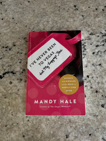 Book - I've Never Been to Vegas but My Luggage Has By Mandy Hale